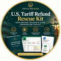 U.S. Tariff Refund Rescue Kit — IEEPA Refund Tracker & Claim Preparation Toolkit